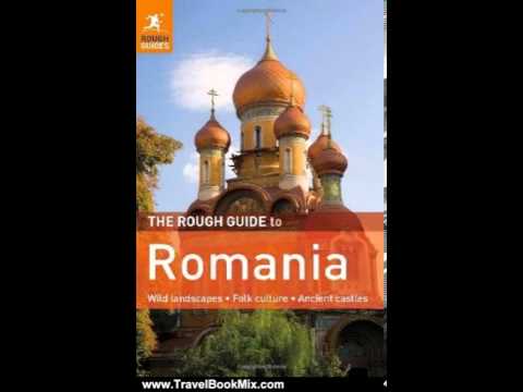 Travel Book Review: The Rough Guide to Romania by Norm Longley, Tim Burford