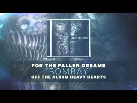 For the Fallen Dreams - Bombay