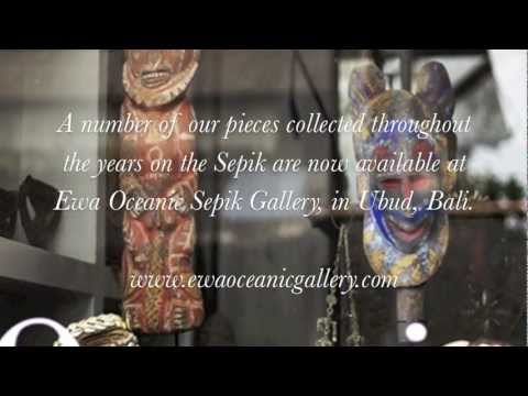 Papua New Guinea Art, Oceanic Art, Tribal Art,  Ewa Oceanic Sepik Gallery, Bali, Video