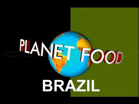 Planet Food - Planet Food- Brazil featuring Merrilees Parker