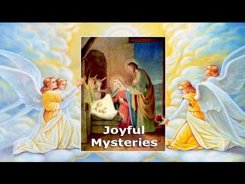 Holy Rosary - Joyful Mysteries