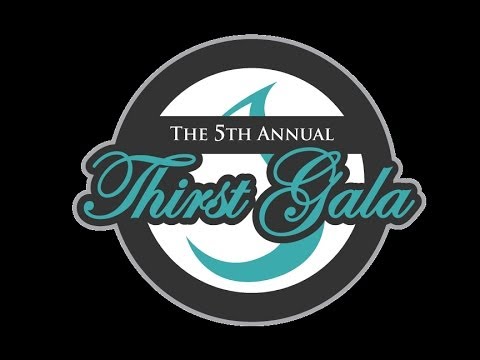 The 5th Annual Thirst Gala