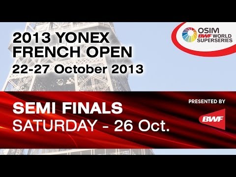 Semi Finals (Match 2) - 2013 Yonex French Badminton Open