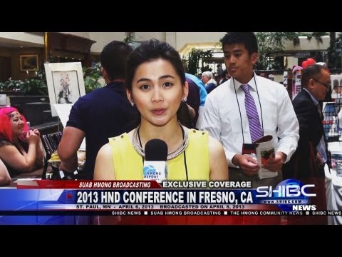 Suab Hmong News:  2013 Hmong National Development Conference in Fresno, CA