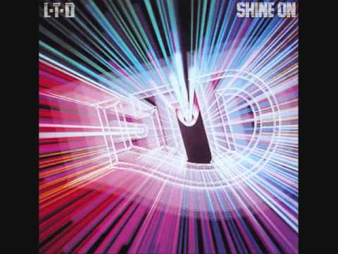 L.T.D. - Shine On