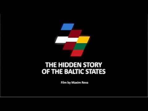 The Hidden Story of The Baltic States