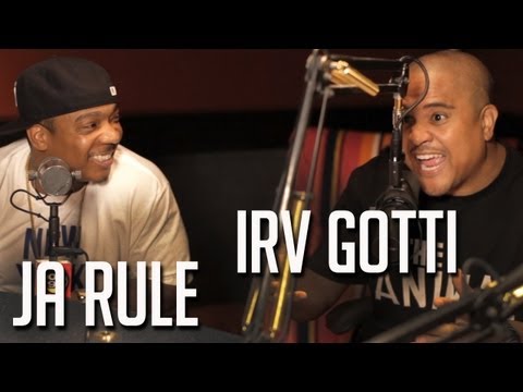 Irv Gotti says 