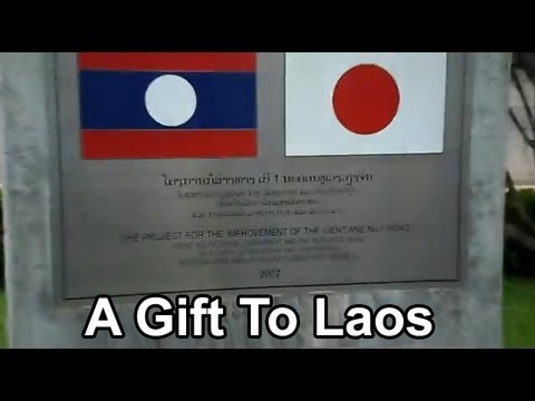 Laos and Japan - Laos Economy - A Gift To Vientiane