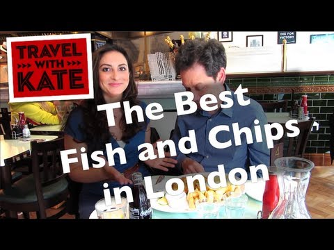 Best Fish and Chips in London on Travel with Kate