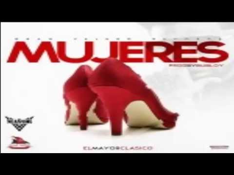 El Mayor Clasico - Mujeres (NUEVO DEMBOW 2014) (PROD. BUBLOY)