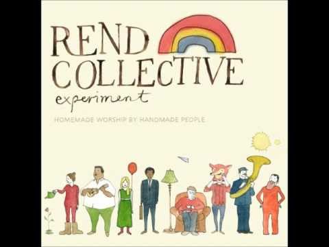 Praise Like Fireworks by Rend Collective Experiment