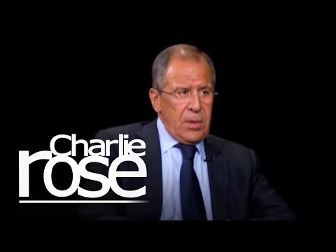 Charlie Rose - Sergey Lavrov