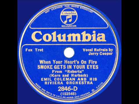 1933 Emil Coleman - Smoke Gets In Your Eyes (Jerry Cooper, vocal) (restored)