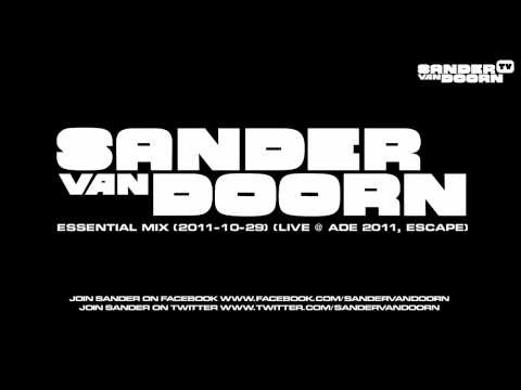 Sander van Doorn - BBC Radio 1 Essential Mix (Live @ ADE 2011, Escape) 2011-10-29