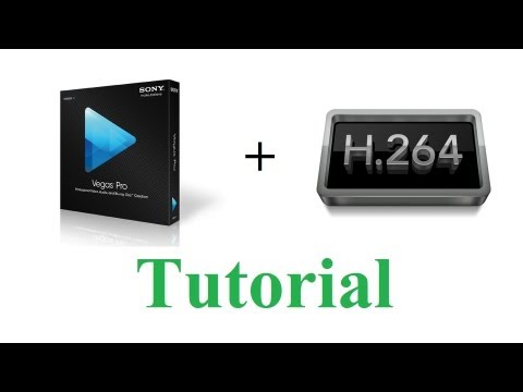 How to Render your videos with H.264 in Sony Vegas 12