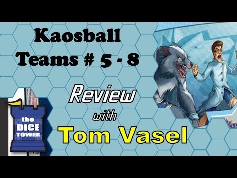 Kaosball, Teams # 5 - 8 Review - with Tom Vasel