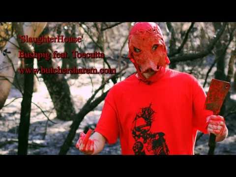 'SLAUGHTERHOUSE' by BUSHPIG (BUTCHERSHAREM) FEAT TOECUTTA (A.I.D.S) - AUSSIE HORRORCORE GORE RAP