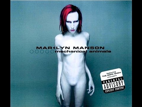 Marilyn Manson - Mechanical Animals (FULL ALBUM) HQ