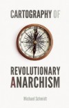 Cartography of Revolutionary Anarchism e-book