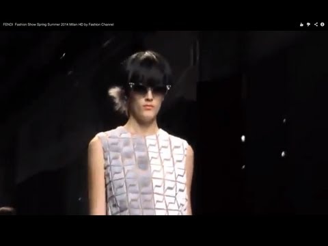 FENDI  Fashion Show Spring Summer 2014 MIlan HD by Fashion Channel