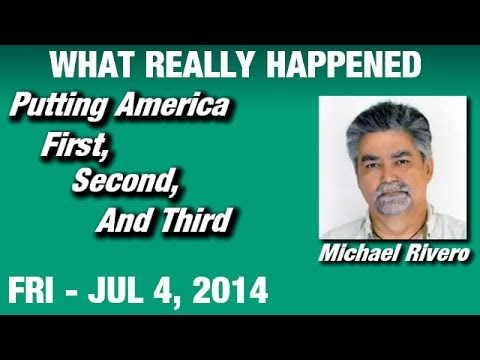 What Really Happened Radio Show: Michael Rivero Friday July 4 2014: (Commercial Free Video)