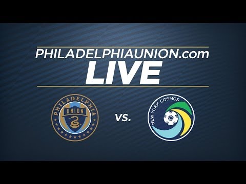 Philadelphia Union vs. New York Cosmos