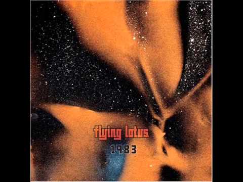 Flying Lotus - 1983 (full album)