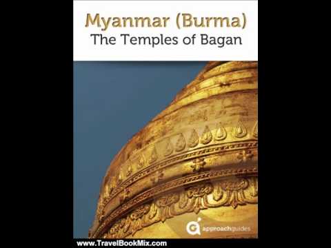 Travel Book Review: Guide to Myanmar (Burma): The Temples of Bagan | Approach Guides by David Rae...