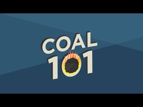 Coal 101: What's Wrong with Coal?