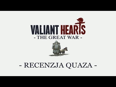 Valiant Hearts: The Great War - recenzja quaza