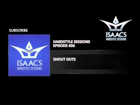 Q-dance: Isaac's Hardstyle Sessions: Episode #36