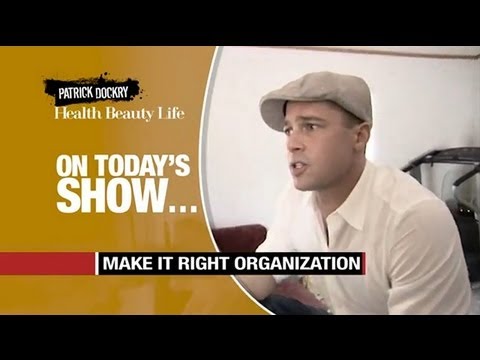 Episode 7 - Spend A Day In Malibu, Check in with Brad Pitt's Make It Right Organization