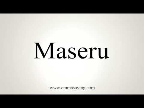 How to Pronounce Maseru