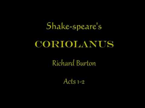 Shake-speare: Coriolanus Acts 1-2