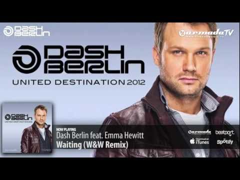 Dash Berlin feat. Emma Hewitt - Waiting (W&W Remix) (From: Dash Berlin - United Destination 2012)