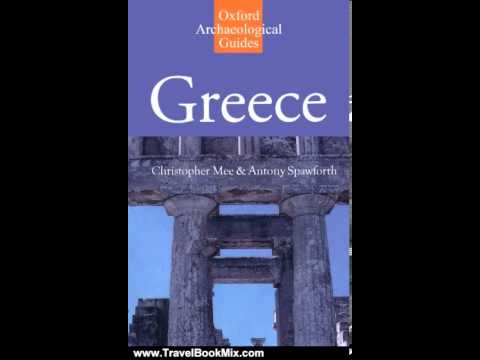 Travel Book Review: Greece: An Oxford Archaeological Guide (Oxford Archaeological Guides) by Chri...