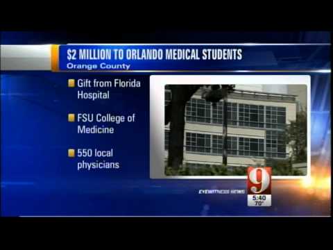 WFTV - Florida Hospital Donates $2 Million to FSU Orlando Medical School