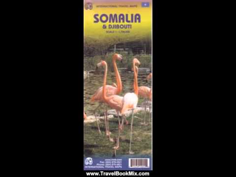 Travel Book Review: Somalia & Djibouti 1:1,700,000 Travel Map by ITM Canada