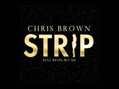 Chris Brown - Strip (Audio) ft. Kevin K-MAC McCall