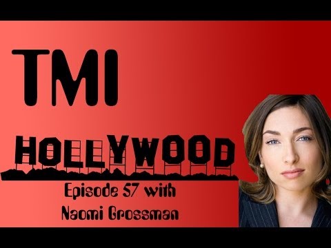 TMI Episode 57 with Naomi Grossman