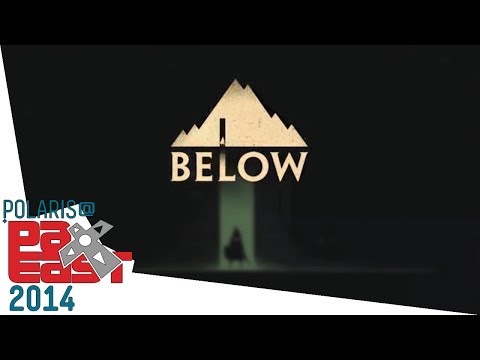 BELOW - PAX EAST Interview - Polaris