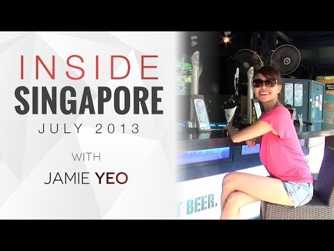 The Singapore Travel Guide July 2013 with Jamie Yeo (English)