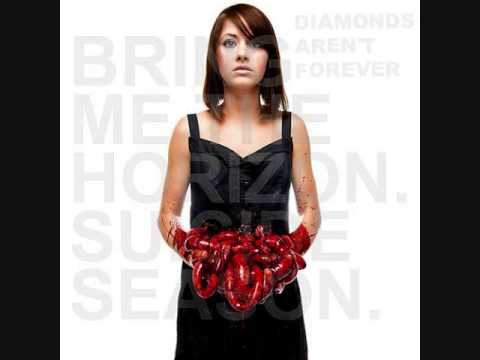 Bring Me The Horizon - Diamonds Aren't Forever