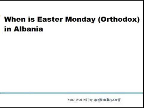 When is Easter Monday (Orthodox) in Albania 2015