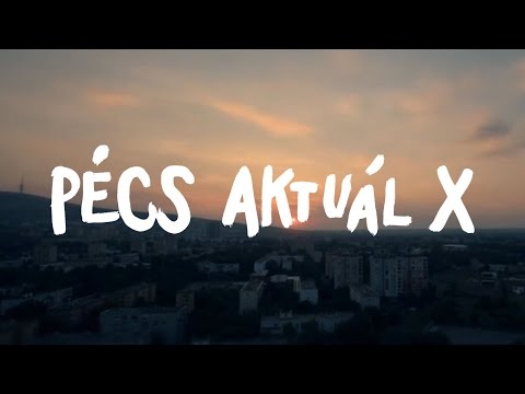 PÉCS AKTUÁL X - OFFICIAL HD VIDEO (c) Punnany Massif & AM:PM Music