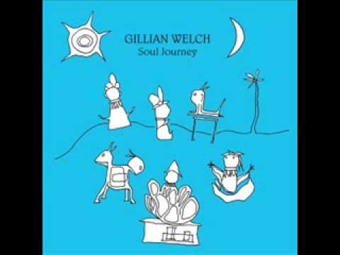 Gillian Welch   ''Look at Miss Ohio''