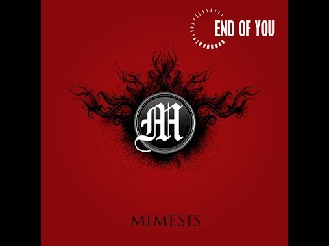 End Of You - Mimesis (Whole Album)