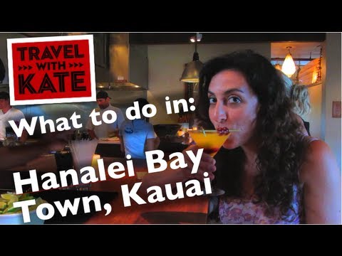 What to Do In Hanalei Bay Town, Kauai on Travel with Kate