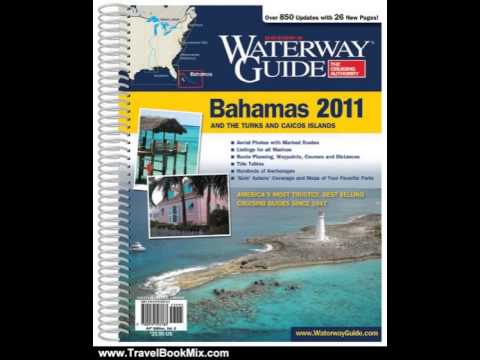 Travel Book Review: Dozier's Waterway Guide Bahamas 2011 by Waterway Guide Publications, Dozier's...