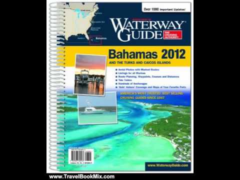 Travel Book Review: Dozier's Waterway Guide Bahamas 2012 by Dozier Media Group LLC